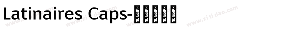 Latinaires Caps字体转换
